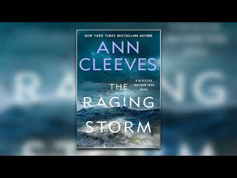 The Raging Storm by Ann Cleeves | Two Rivers #3 | Mystery, Thriller & Suspense Audiobook