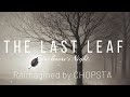 Nostalgic Music - The Last Leaf  Blackmore's Night | Reimagined Tunes by CHOPSTA