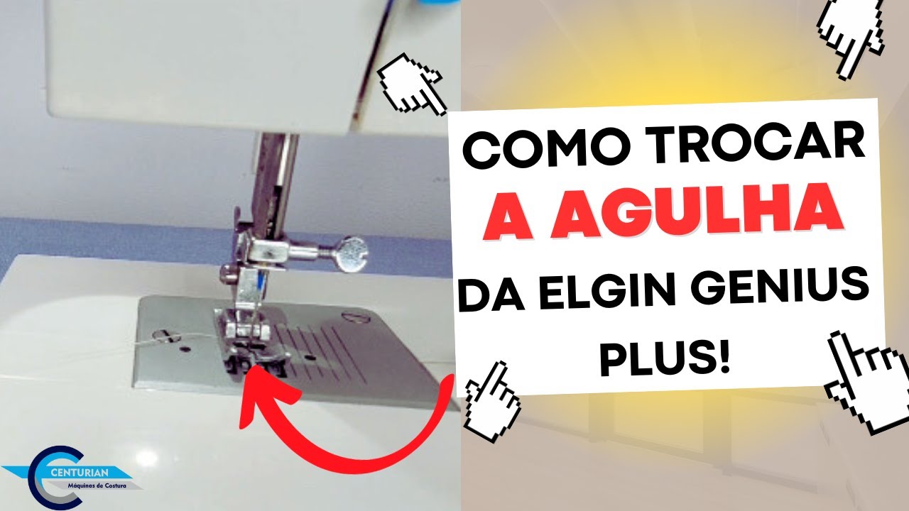 Como trocar a Agulha da Elgin Genius Plus.