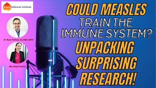 Could Measles Actually Save Your Life? How Childhood Illness Could Be a Superpower