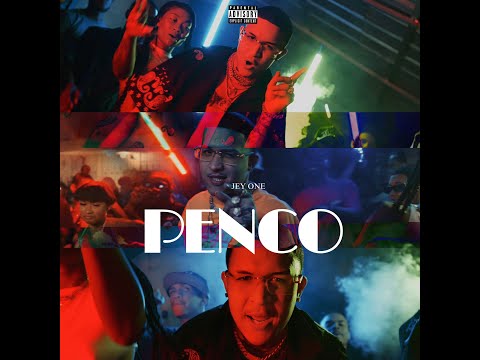 JEY ONE - PENCO (VIDEO OFICIAL)