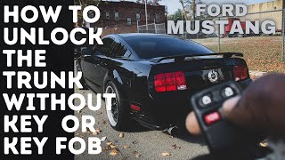 How to Unlock 2005 - 2009 Ford Mustang trunk without key or key fob