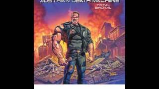 I Am a Cybernetic Organism, Living Tissue Over (Metal) Endoskeleton By Austrian Death Machine