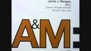 Jamie J. Morgan - Why (Extended Club Mix)