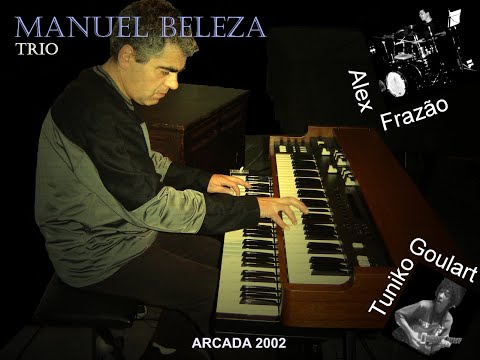 Manuel Beleza trio - Arcada 2002 - Braga