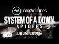 SYSTEM OF A DOWN - SPIDERS (Drum Cover ...