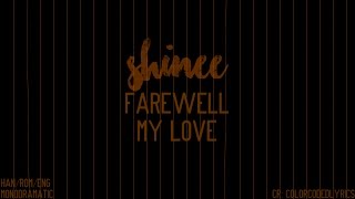 SHINee (샤이니) - Farewell My Love (이별의 길) (Han|Rom|Eng)