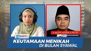 Keutamaan dan Dalil Menikah di Bulan Syawal