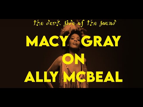 MACY GRAY on ALLY MCBEAL