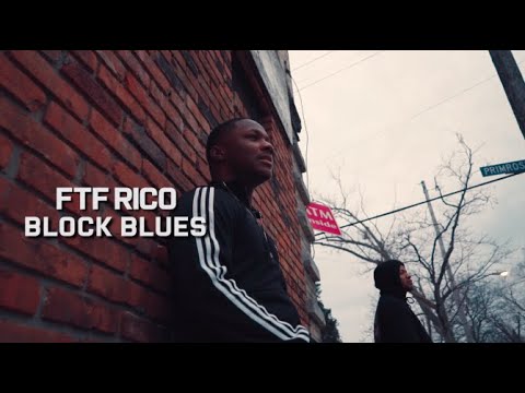 FTF RICO - BLOCK BLUES (OFFICIAL MUSIC VIDEO)