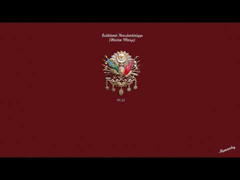 44.1-İstikâmet Konstantiniyye (Hücûm Marşı) [1080p]