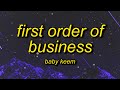 Baby Keem - first order of business (Lyrics) | wake up in the morning brush my teeth
