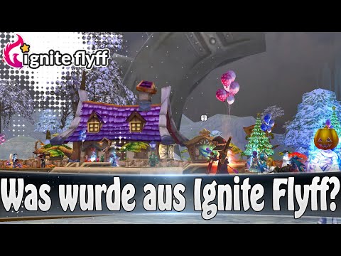 Was wurde aus Ignite? ★ Ignite Flyff