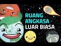 Belajar Mengenal Benda Benda Langit Yuk Ruang Angkasa Luar Biasa