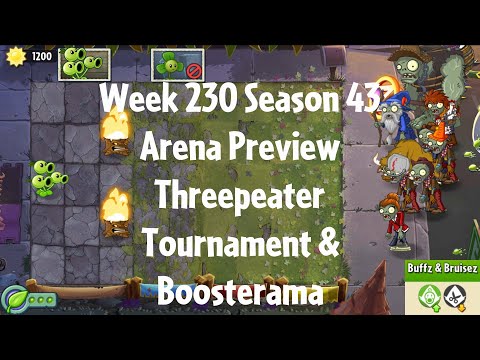 PvZ2 Arena Preview - Week 230 Season 43 - Threepeater Tournament & Boosterama - Gameplay