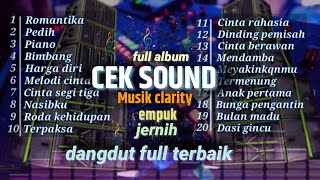 Download lagu CEK SOUND DANGDUT FUL TERBARU🔈MUSIK TERBAIK CLARITY🎵FULL ALBUM mp3