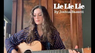 Download lagu Joshua Bassett - Lie Lie Lie (Cover by Jessie Starnes) mp3