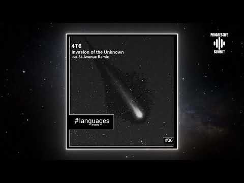 4T6 - Invasion of the Unknown (84 Avenue Remix) [languages music]