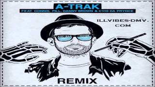 A-Trak feat. CyHi Da Prynce, Donnis, Pill, &amp; Danny Brown - Ray Ban Vision Remix