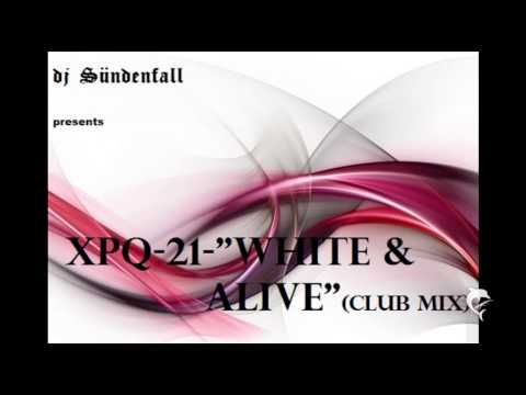djSÜNDENFALL-251-XPQ-21-White and alive (club mix) 2002