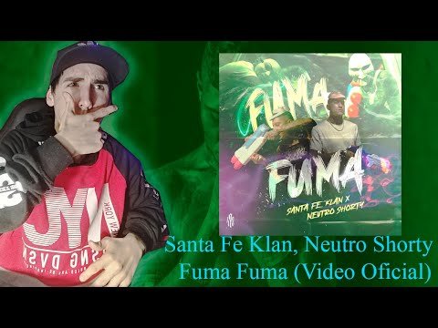 URUGUAYO REACCIONA Santa Fe Klan, Neutro Shorty - Fuma Fuma (Video Oficial)