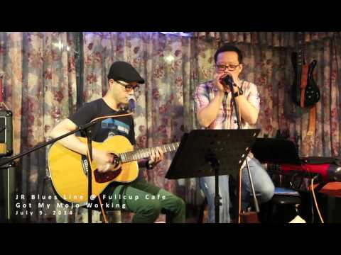 JR Blues Line - Got My Mojo Working @ Fullcup Cafe