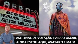 Ao vivo: A campanha de Ainda Estou Aqui, Avatar 3, Anora favorito ao Oscar, Coyote vs. Acme e mais!