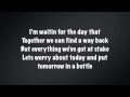 Tomorrow In The bottle-Timbaland ft Chad Kroeger Sebastian Lyrics