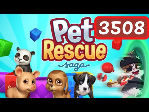 Pet Rescue Saga Level 3508 - No Boosters