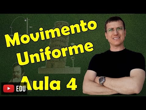 Uniform Motion I - Kinematics - Lesson 4 - Prof. Marcelo Boaro