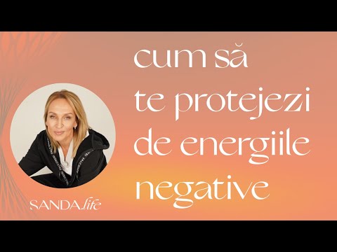 Cum te protejezi de energiile negative #dezvoltare #cunoaștere #încredere #energie