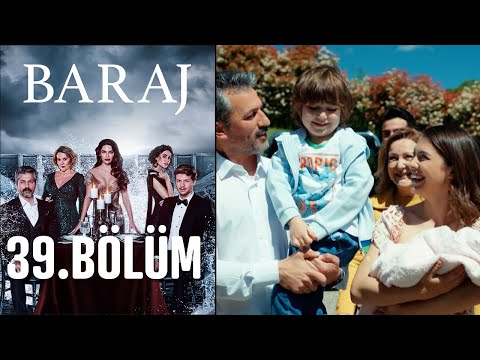 Baraj 39. Bölüm (Final)