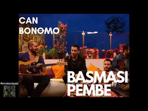 Can Bonomo - Basması Pembe #evoturması