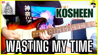 Kosheen - Wasting My Time (Guitar Cover)