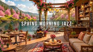 Download lagu Warm Morning with Smooth Jazz Instrumental Music 🌸 Spring Coffee Shop Ambience & Jazz Relaxing Music mp3