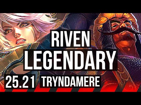 RIVEN vs TRYNDAMERE (TOP) | 11 solo kills, 15/2/6, Legendary, 41k DMG | NA Grandmaster | 25.21