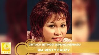 Download lagu Ria Resty Fauzy - Cintaku Setinggi Gunung Merbabu mp3 Download lagu Ria Resty Fauzy - Cintaku Setinggi Gunung Merbabu mp3