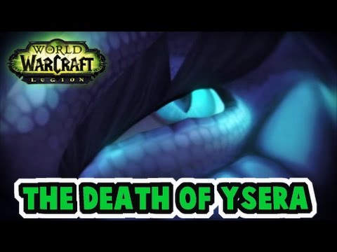 World of Warcraft- Legion, The Death of Ysera Cinematic (Val'sharah)