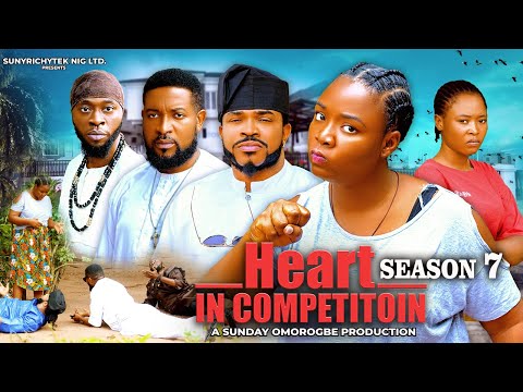 HEART IN COMPEPITION(SEASON 7)~ EKENE UMENWA, MALEEK MILTON, JOHN BADAIKI New 2025 Nigerian Movie