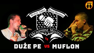 Muflon 🆚 Duże Pe 🎤 Microphone Masters 4 (freestyle rap battle)