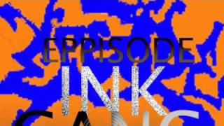 EVERYWHERE I GO(I SEE DEAD PEOPLE) EPPISODE INK GANG-8IGHTIES BABY