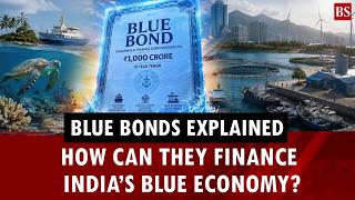 Download lagu India’s ₹1,200 crore blue bond push: What are blue bonds and why they matter mp3 Download lagu India’s ₹1,200 crore blue bond push: What are blue bonds and why they matter mp3