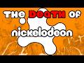 The DEATH Of Nickelodeon