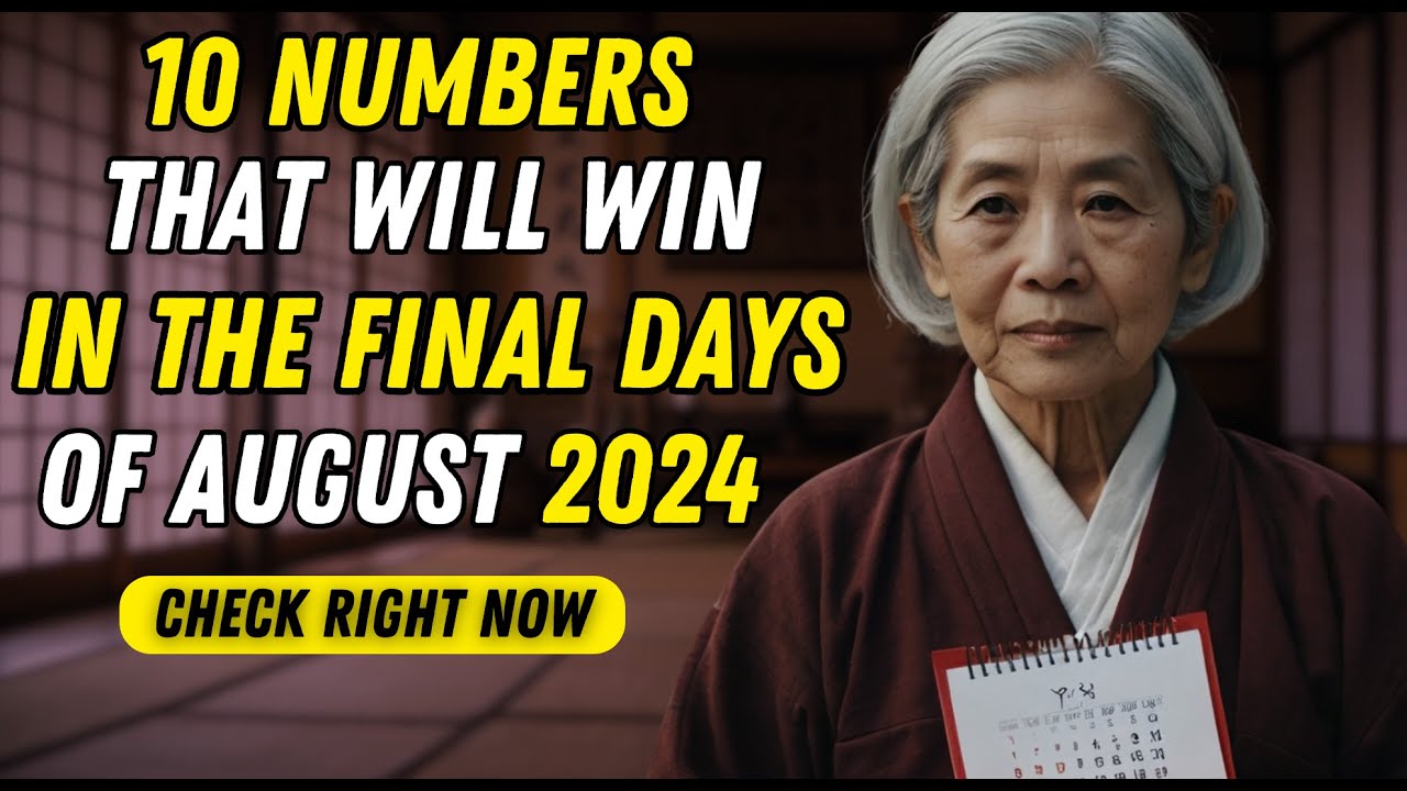 10 Winning Numbers for the Final Days of August 2024 | Buddhist Teaching | Buddhist Teachings