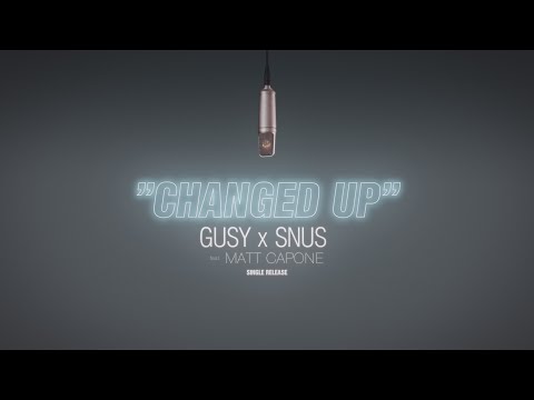 Gusy & Snus- Changed Up feat. Matt Capone (Snap it S1:E1)