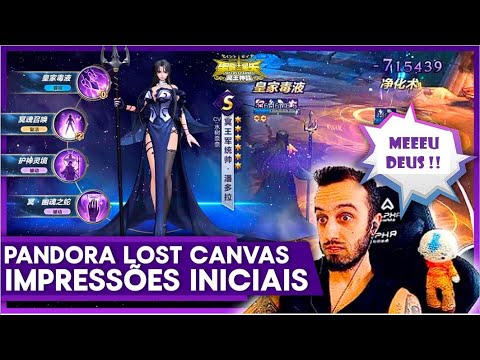 PANDORA LOST CANVAS - TESTES PRÁTICOS !! SALVE-SE QUEM PUDER, PORQUE ELA ESTÁ INSANA !!