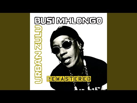 Awukho Umuzi Ongena Kukhuluma Kwawo (There Are Problems in Every Home) (Remastered)