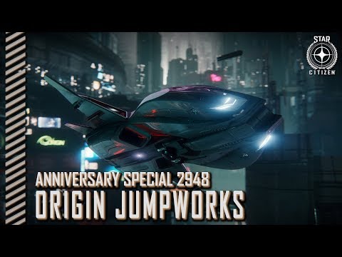 Star Citizen: Anniversary 2948 - Origin Jumpworks