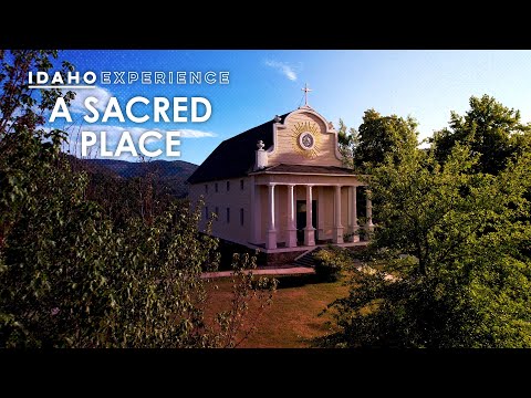 A Sacred Place: The Old Mission at Cataldo