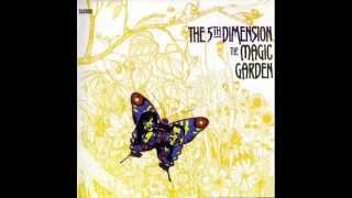 The 5th Dimension - 1967 - The Magic Garden (full album)